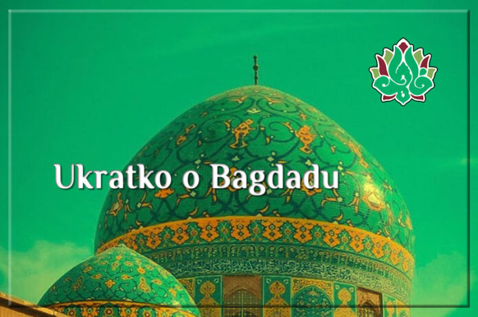Ukratko o Bagdadu