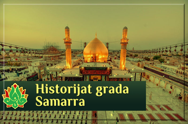 Historijat grada Samarra - Husejnija Fatima Zehra