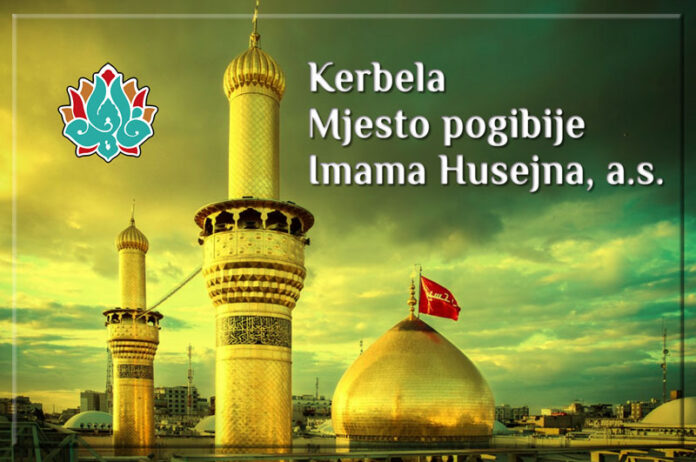 Kerbela - Mjesto pogibije Imama Husejna, a.s.